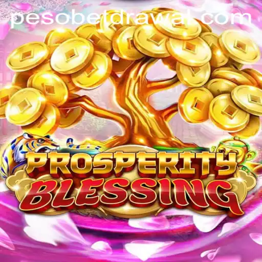 Exploring the Intricacies of ProsperityBlessing and its Unique PesoBet Feature